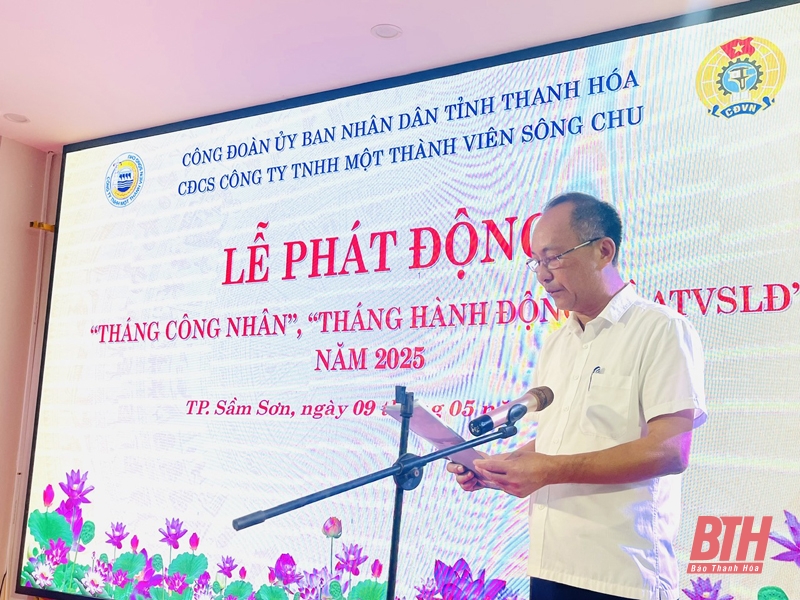 Công ty Sông Chu phát động Tháng Công nhân năm 2025