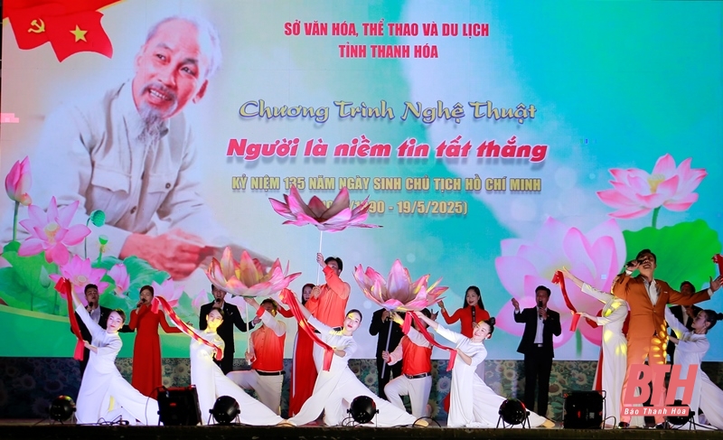 Chương trình nghệ thuật “Người là niềm tin tất thắng”