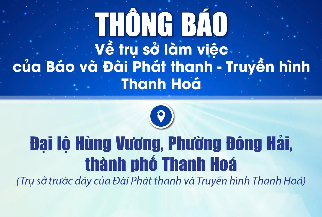 Thông báo về trụ sở làm việc của Báo và Đài Phát thanh – Truyền hình Thanh Hóa