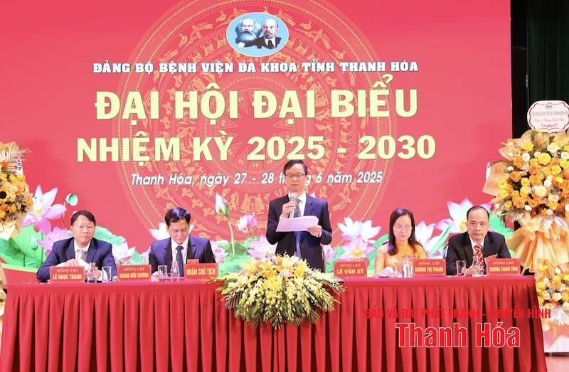 Đại hội đại biểu Đảng bộ Bệnh viện Đa khoa tỉnh Thanh Hóa nhiệm kỳ 2025-2030