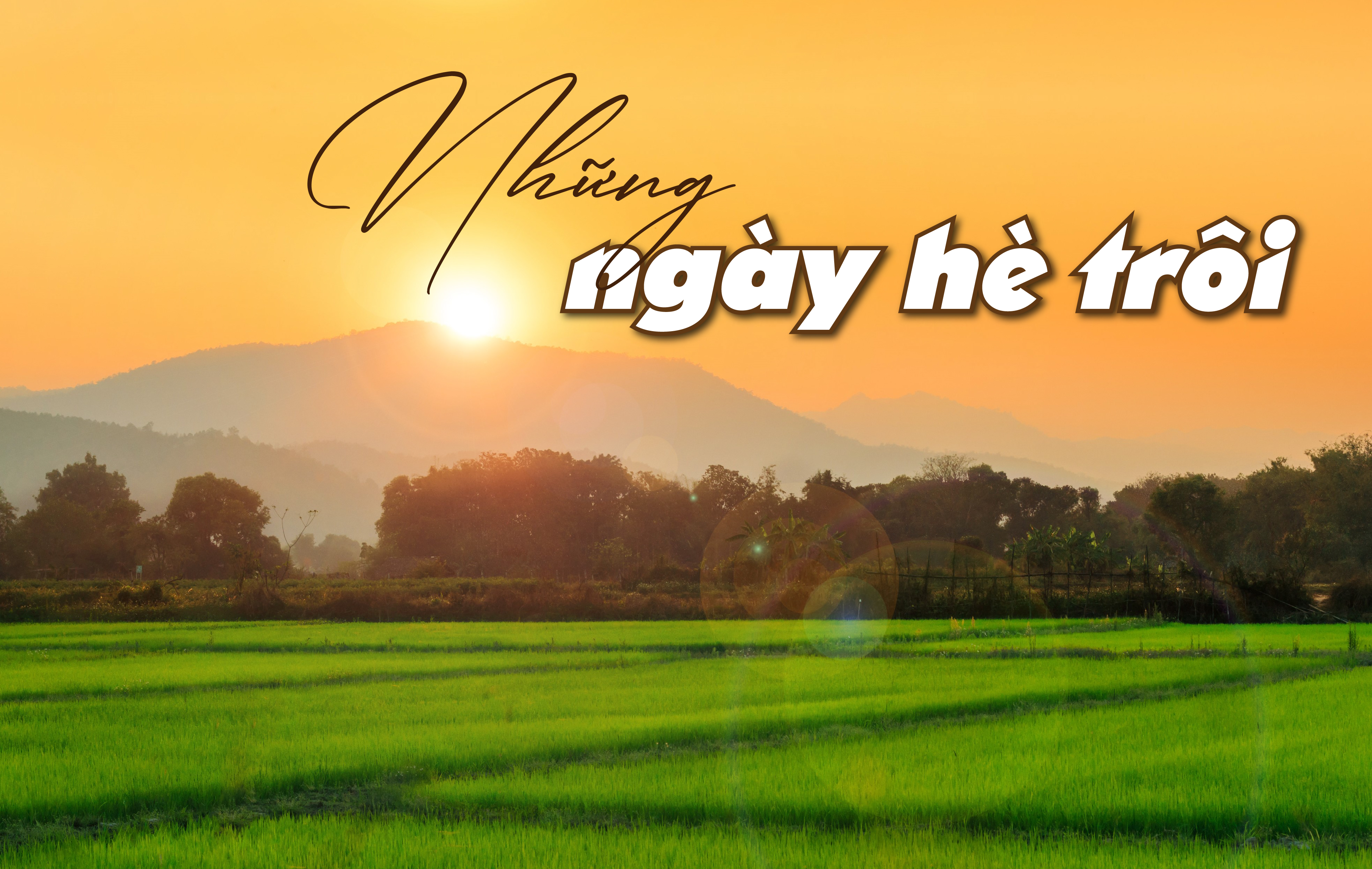 [Emagazin]: Những ngày hè trôi