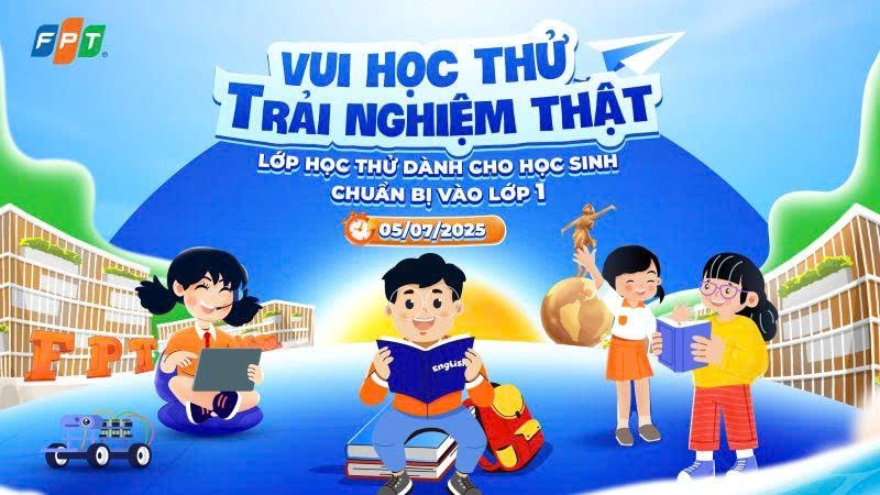 FPT School Thanh Hóa tổ chức lớp “Vui học thử - Trải nghiệm thật” vào tháng 7/2025