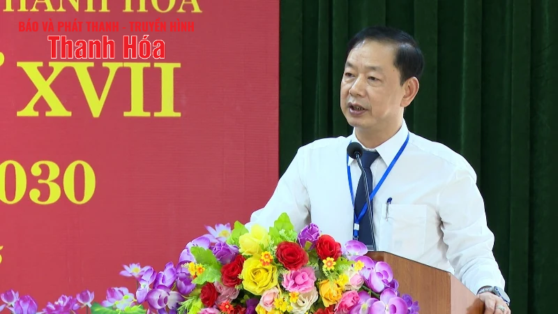 Đại hội Đảng bộ Sở Giáo dục và Đào tạo Thanh Hóa lần thứ XVII, nhiệm kỳ 2025-2030