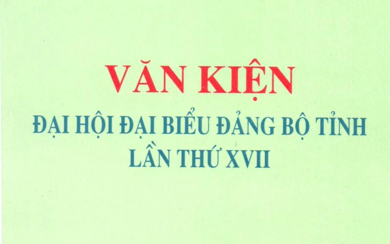 Văn kiện Đại hội Đại biểu Đảng bộ tỉnh Thanh Hóa lần thứ XVII