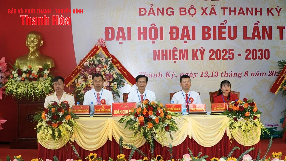 Đại hội đại biểu Đảng bộ xã Thanh Kỳ lần thứ I, nhiệm kỳ 2025-2030