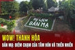 [WOW THANH HÓA] Bản Mạ: Điểm chạm của tâm hồn và thiên nhiên