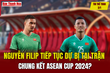 Tin thể thao 2/1: Nguyễn Filip tiếp tục dự bị tại trận chung kết ASEAN Cup 2024?