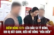 Điểm nóng 17/1: Lừa đảo 13 tỷ đồng, khi bị bắt giam, kiều nữ bỗng “hóa điên”