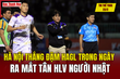 Tin thể thao 22/2: Hà Nội thắng đậm HAGL trong ngày ra mắt tân HLV người Nhật