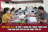 Điểm nóng 30/5: Đề xuất 4 nhóm đối tượng thuộc diện tinh giản biên chế khi sáp nhập tỉnh, xã