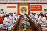 Ban Thường vụ Tỉnh ủy cho ý kiến  vào nhiều nội dung quan trọng  tạo động lực phát triển kinh tế - xã hội