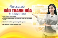 Mời bạn đọc báo Thanh Hóa số ra ngày 5/4/2025
