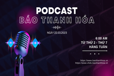 PODCAST 6 giờ sáng: Điểm tin nổi bật sáng 22-3