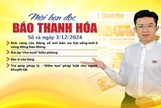 Mời bạn đọc báo Thanh Hóa số ra ngày 3/12/2024