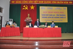 Hội thảo khoa học “Kinh đô Vạn Lại - Yên Trường trong lịch sử Vương Triều Lê”