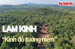 Lam Kinh -  “Kinh đô tưởng niệm”