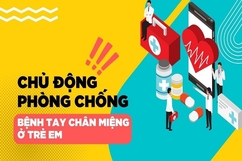 Chủ động phòng chống bệnh tay chân miệng ở trẻ em