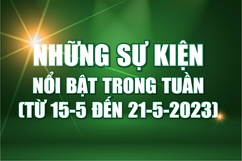 [Infographics] - Những sự kiện nổi bật trong tuần