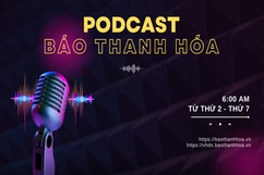 PODCAST 6:00 AM: Điểm tin nổi bật ngày 8-7