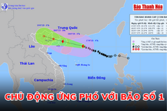 Bản tin 18h ngày 17-7 : Chủ động ứng phó với bão số 1