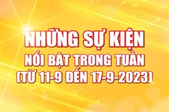 [Infographics] - Những sự kiện nổi bật trong tuần