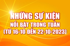 [Infographics] - Những sự kiện nổi bật trong tuần