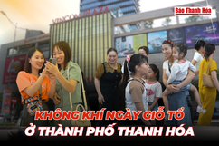 Không khí ngày Giỗ Tổ ở thành phố Thanh Hóa