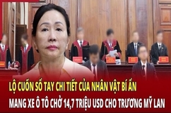 Điểm nóng 9/6: Cuốn sổ tay chi tiết của nhân vật mang xe ô tô chở 14,7 triệu USD cho Trương Mỹ Lan