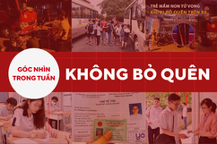 Góc nhìn: Không bỏ quên