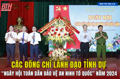 [ Bản tin 18h ]  Các đồng chí lãnh đạo tỉnh dự  “Ngày hội toàn dân bảo vệ an ninh Tổ quốc” năm 2024