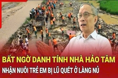 Điểm nóng 24/9: Danh tính nhà hảo tâm nhận nuôi trẻ em làng Nủ