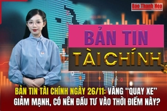 Bản tin Tài chính 26/11: Vàng “quay xe” giảm mạnh, có nên đầu tư vào thời điểm này?