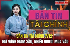 Bản tin Tài chính 7/12: Giá vàng giảm sâu, nhiều người mua vào