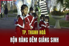 TP. Thanh Hoá rộn ràng đêm Giáng sinh