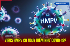 [Bản tin 18h] Virus HMPV có nguy hiểm như Covid-19?