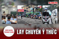 Góc nhìn: Lay chuyển ý thức