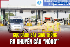 [Bản tin 18h] Cục Cảnh sát giao thông ra khuyến cáo “nóng”