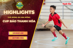 [HIGHLIGHTS] U8 Ngọc Lặc - U8 Thiệu Hóa|Đội trưởng tỏa sáng, Thiệu Hóa có chiến thắng bùng nổ