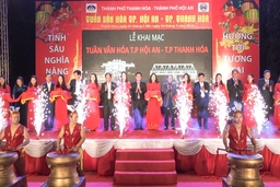 Khai mạc “Tuần Văn hóa TP Hội An - TP Thanh Hóa xuân Mậu Tuất 2018”