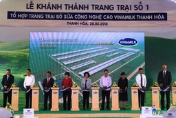 Khánh thành Trang trại số 1, Tổ hợp trang trại bò sữa công nghệ cao  Vinamilk Thanh Hóa