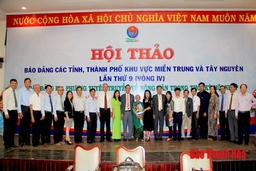 Hội thảo Báo Đảng khu vực miền Trung và Tây Nguyên lần thứ 9 thành công tốt đẹp