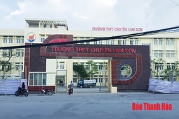 Thông tin chính thức về kỳ khi tuyển sinh vào lớp 10 THPT chuyên Lam Sơn năm học 2019-2020