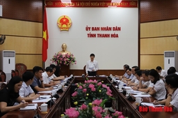 UBND tỉnh họp, thảo luận một số nội dung quan trọng