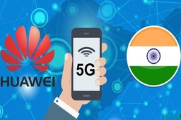 Trung Quốc hoan nghênh Ấn Độ cho phép Huawei thử nghiệm mạng 5G