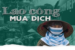 [E-Magazine] - Lao công mùa dịch