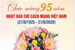 Tự hào 95 năm Báo chí Cách mạng Việt Nam