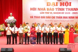 Đại hội Hội Nhà báo tỉnh Thanh Hóa lần thứ VI, nhiệm kỳ 2020 - 2025