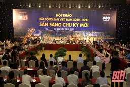 Hội thảo “Bất động sản Việt Nam 2020 - 2021: Sẵn sàng chu kỳ mới”