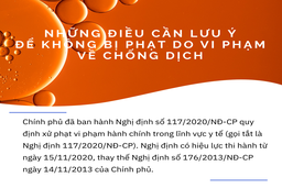 Những điều cần lưu ý để không bị phạt do vi phạm về chống dịch