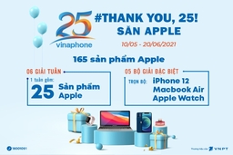 VinaPhone tổ chức chương trình “Thank you, 25 – Săn Apple”